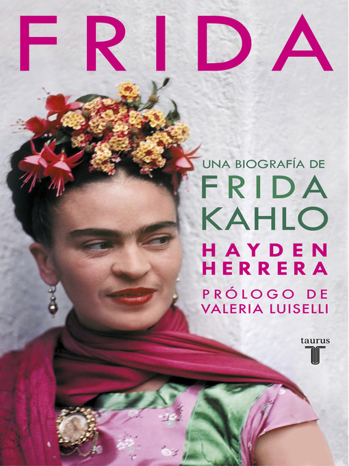 Title details for Frida by Hayden Herrera - Wait list